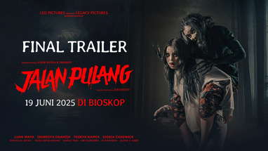 FINAL TRAILER | JALAN PULANG poster