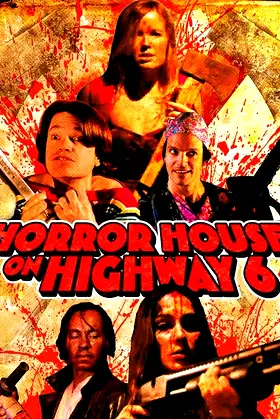 Horror House on Highway 6 poster