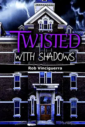 Twisted with Shadows poster