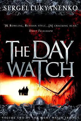 The Day Watch: (Night Watch 2) poster