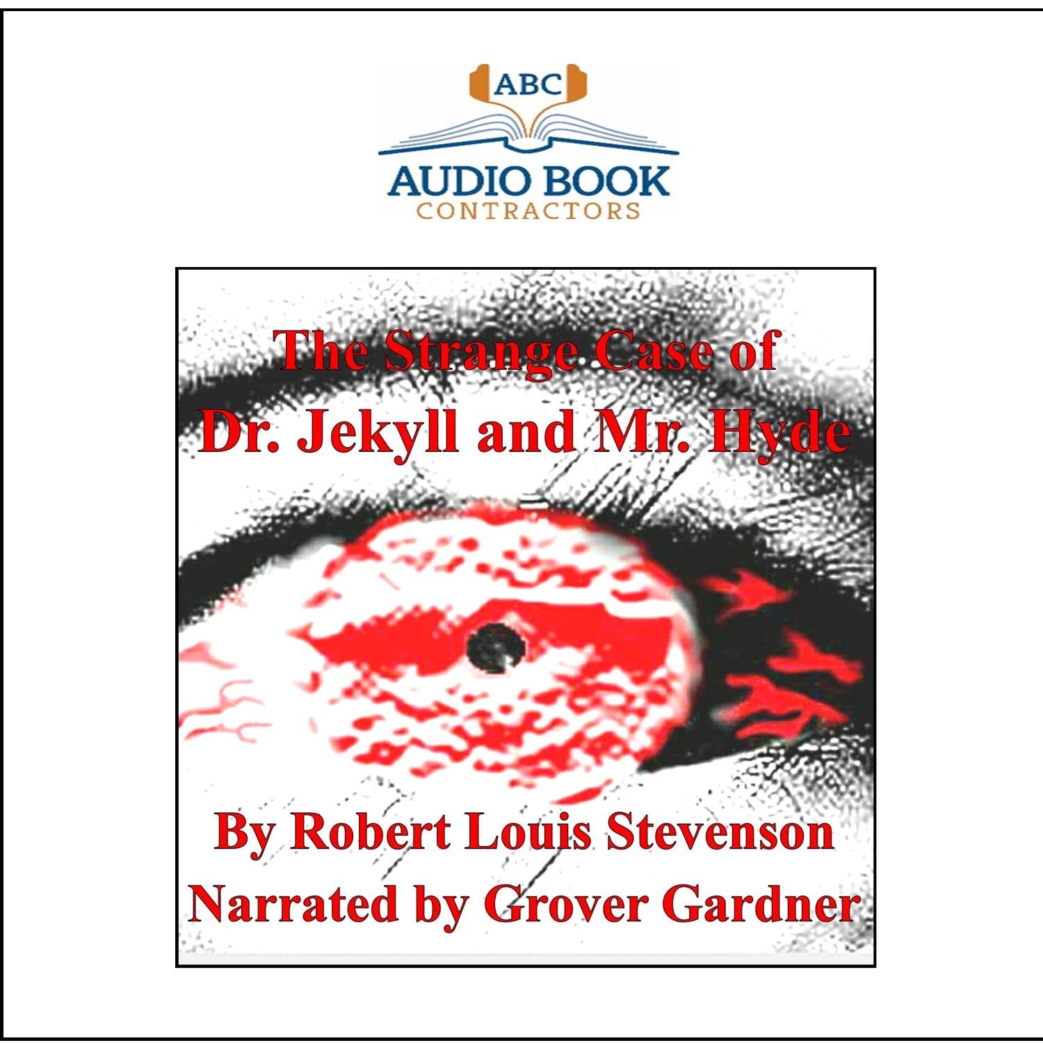 Dr. Jekyll and Mr. Hyde (Classic Books on Cd Collection) poster