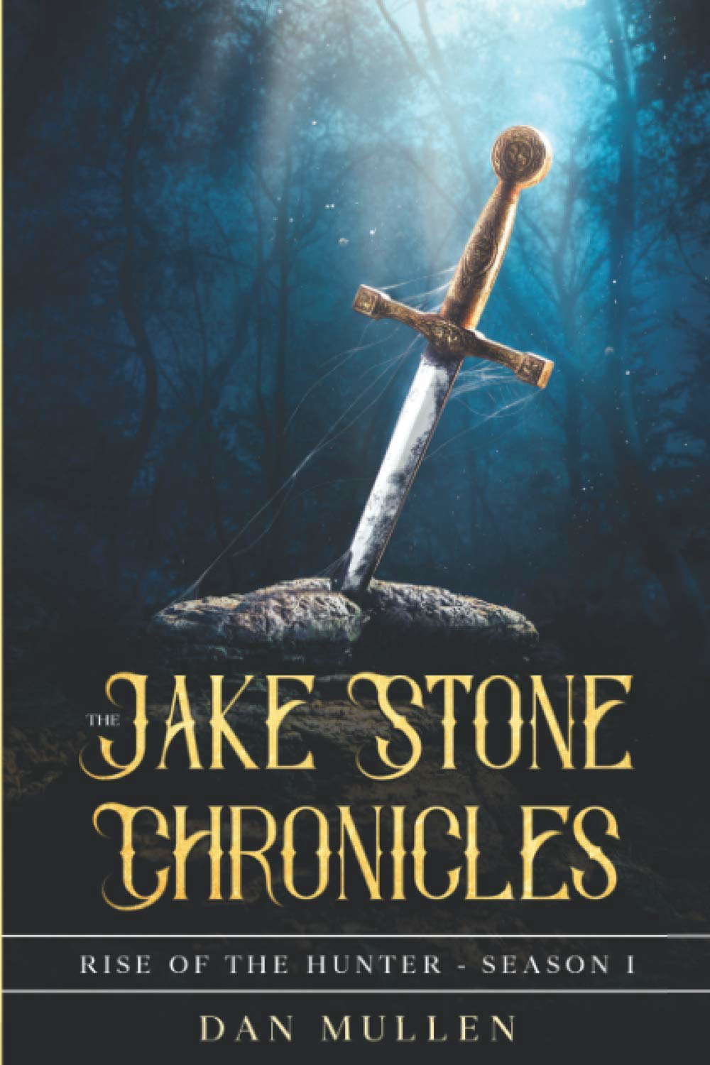 The Jake Stone Chronicles: Rise of the Hunter - Season 1 poster