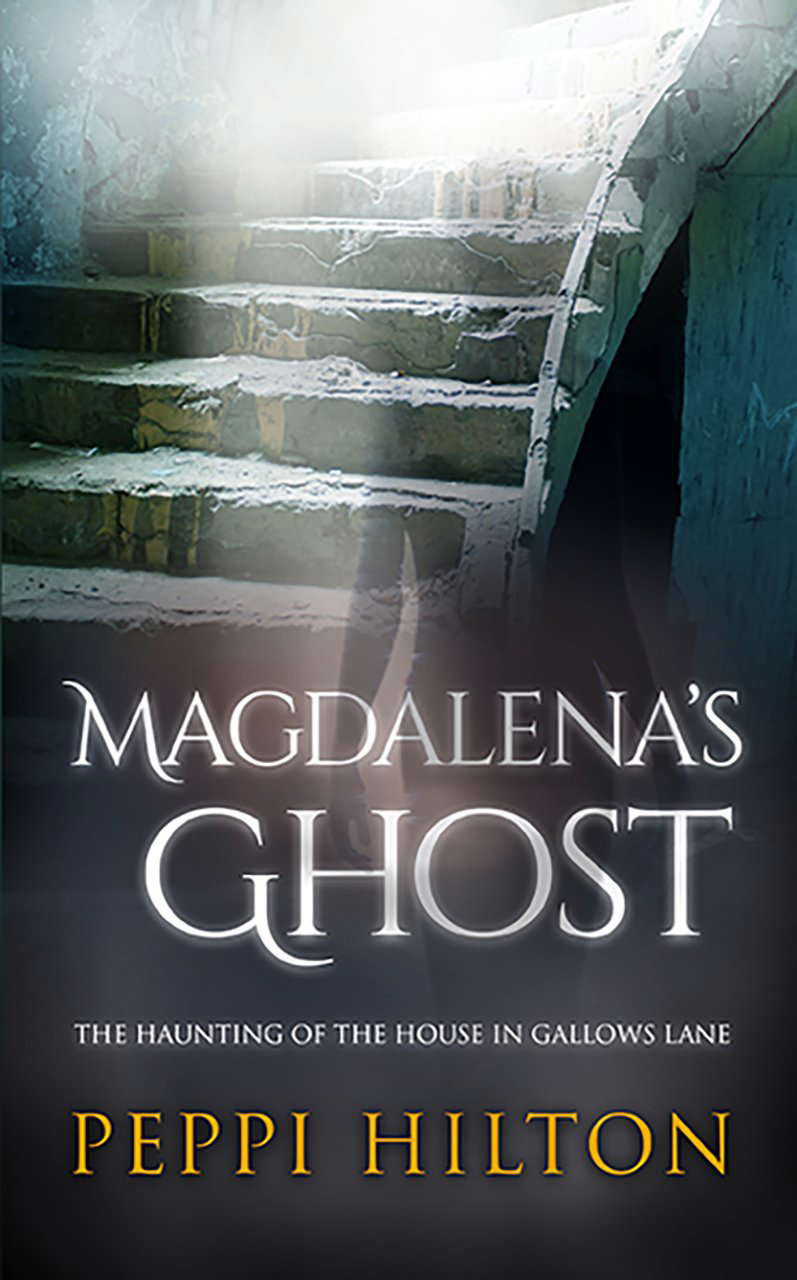 MAGDALENA'S GHOST: THE HAUNTING OF THE HOUSE IN GALLOWS LANE poster