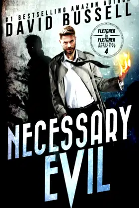 Necessary Evil: A Supernatural Thriller (Spectral Detective) poster