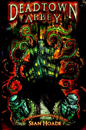 Deadtown Abbey: An Undead Homage poster