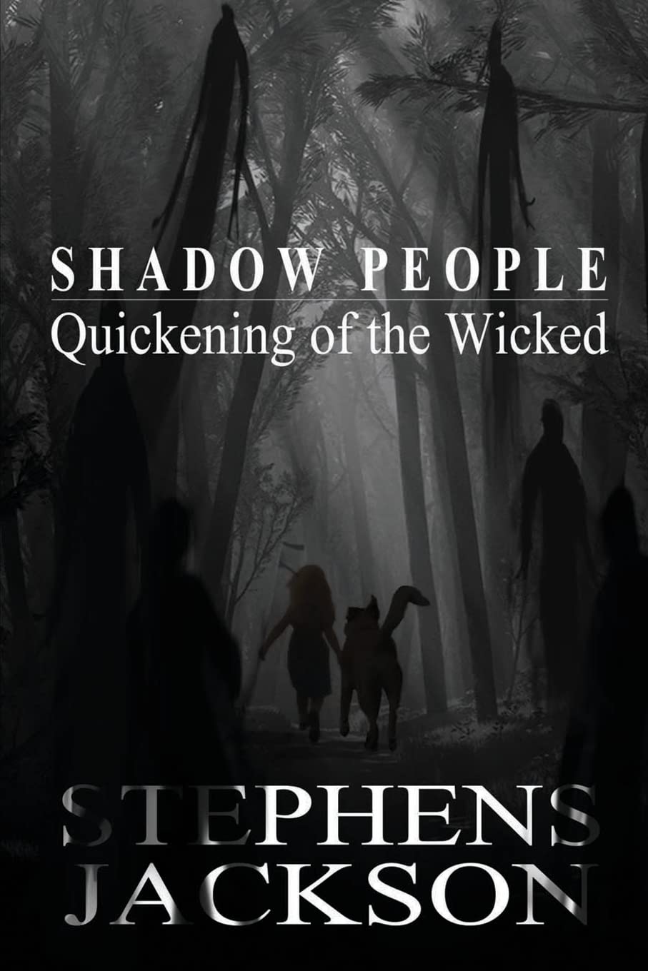Shadow People: Quickening of the Wicked poster