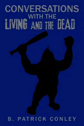Conversations with the Living and the Dead poster