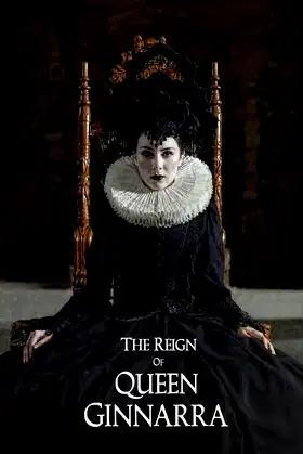 The Reign of Queen Ginnarra poster