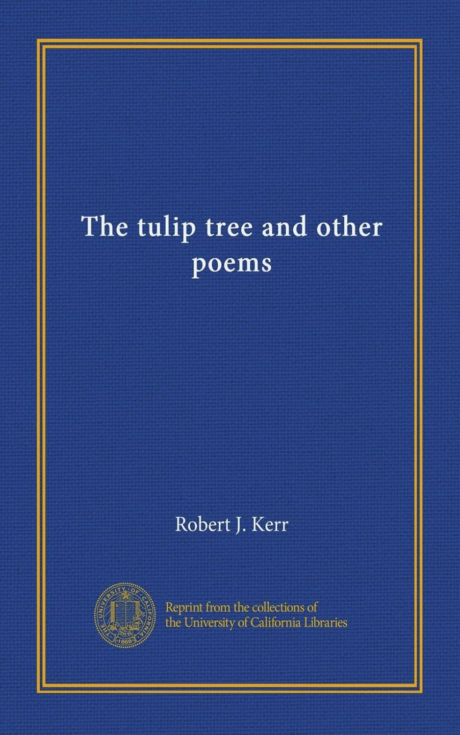 The tulip tree and other poems poster