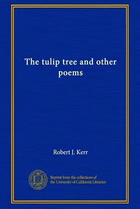 The tulip tree and other poems poster