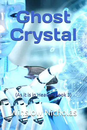 Ghost Crystal: (As it is in Heaven Book 3) poster