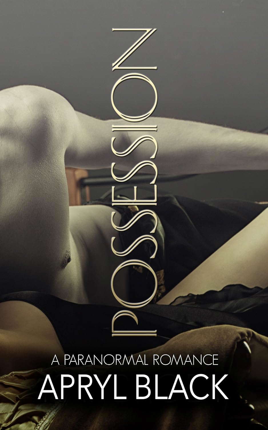 POSSESSION: A Paranormal Romance (The Dark Secrets Trilogy Book 1) poster