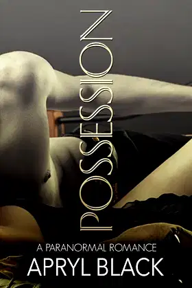 POSSESSION: A Paranormal Romance (The Dark Secrets Trilogy Book 1) poster