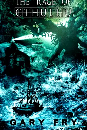 The Rage of Cthulhu poster