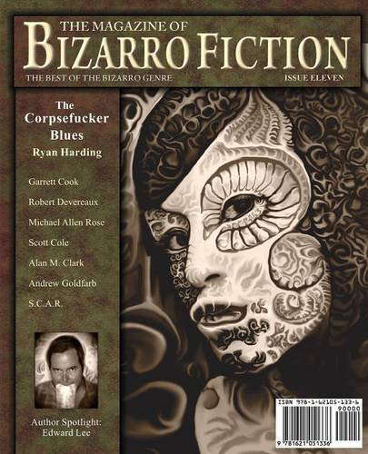 The Magazine of Bizarro Fiction poster