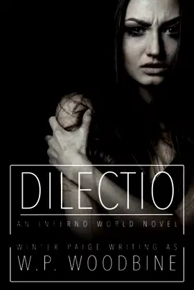 Dilectio: An Inferno World Novel (Inferno World Novellas) poster