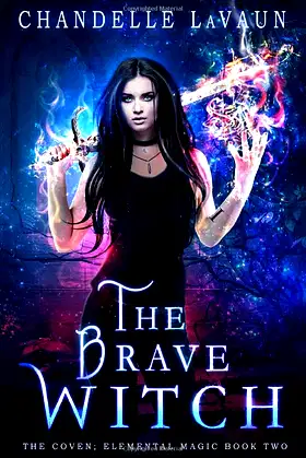 The Brave Witch (The Coven: Elemental Magic) poster