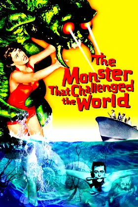 The Monster That Challenged the World poster