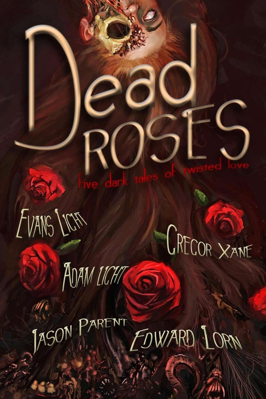 Dead Roses: Five Dark Tales of Twisted Love poster