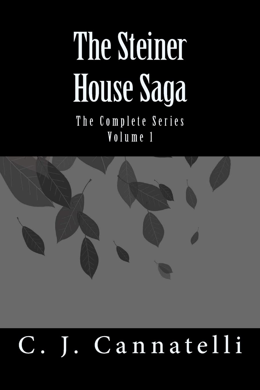 The Steiner House Saga: The Complete Series poster