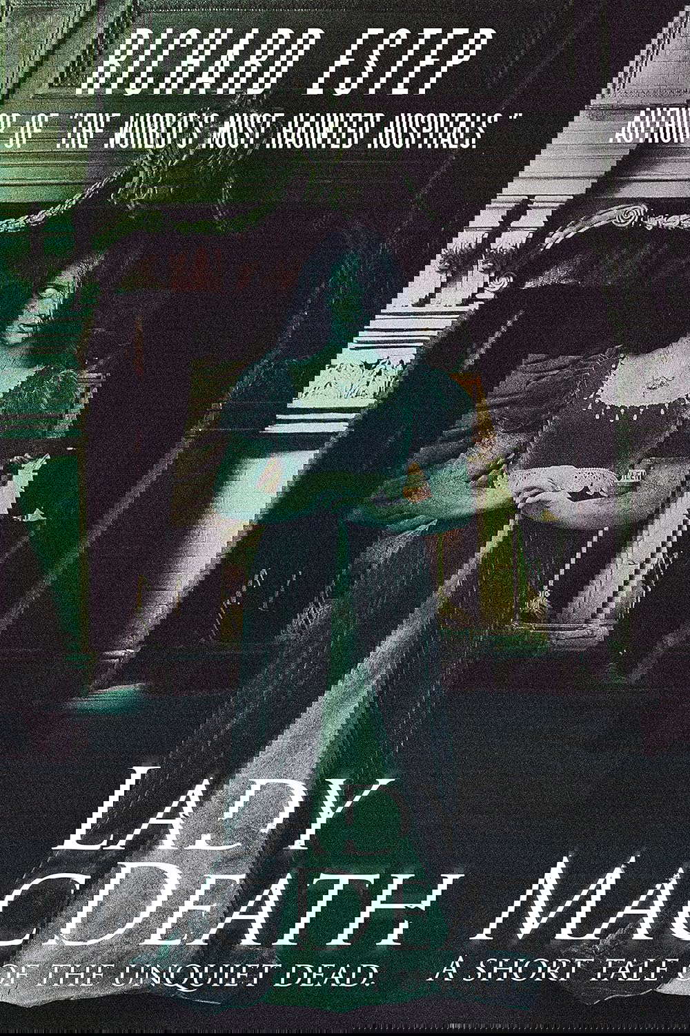 Lady MacDeath: A Short Tale of the Unquiet Dead poster