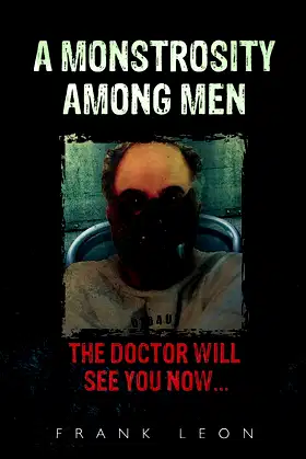 A Monstrosity Among Men poster