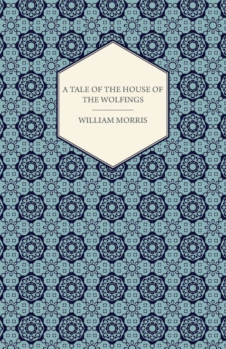 A Tale of the House of the Wolfings. poster