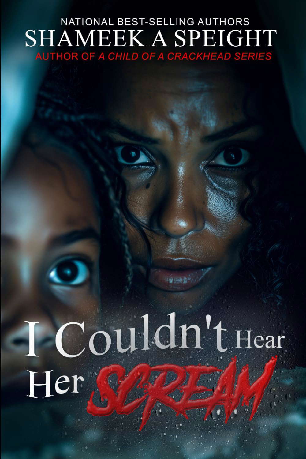 I COULDN'T HEAR HER SCREAM poster