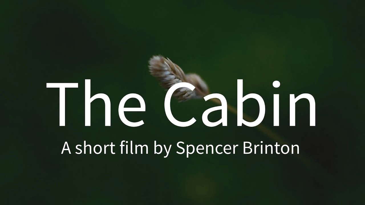 The Cabin - A Short Horror Film