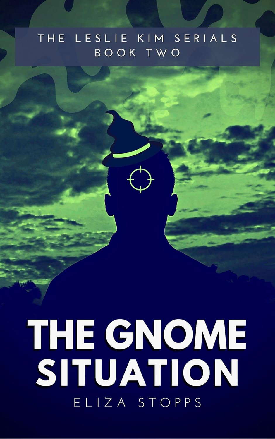 The Gnome Situation: The Leslie Kim Serials, Book Two poster