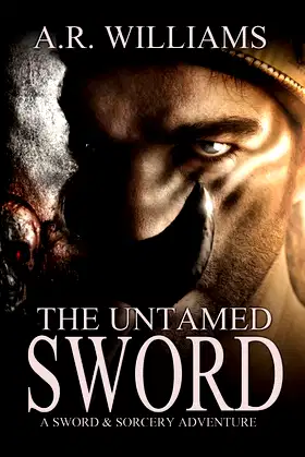 The Untamed Sword: A Sword & Sorcery Adventure poster