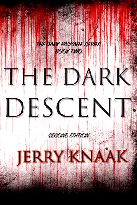 The Dark Descent: Second Edition (The Dark Passage Series Book 2) poster