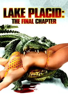 Lake Placid: The Final Chapter poster