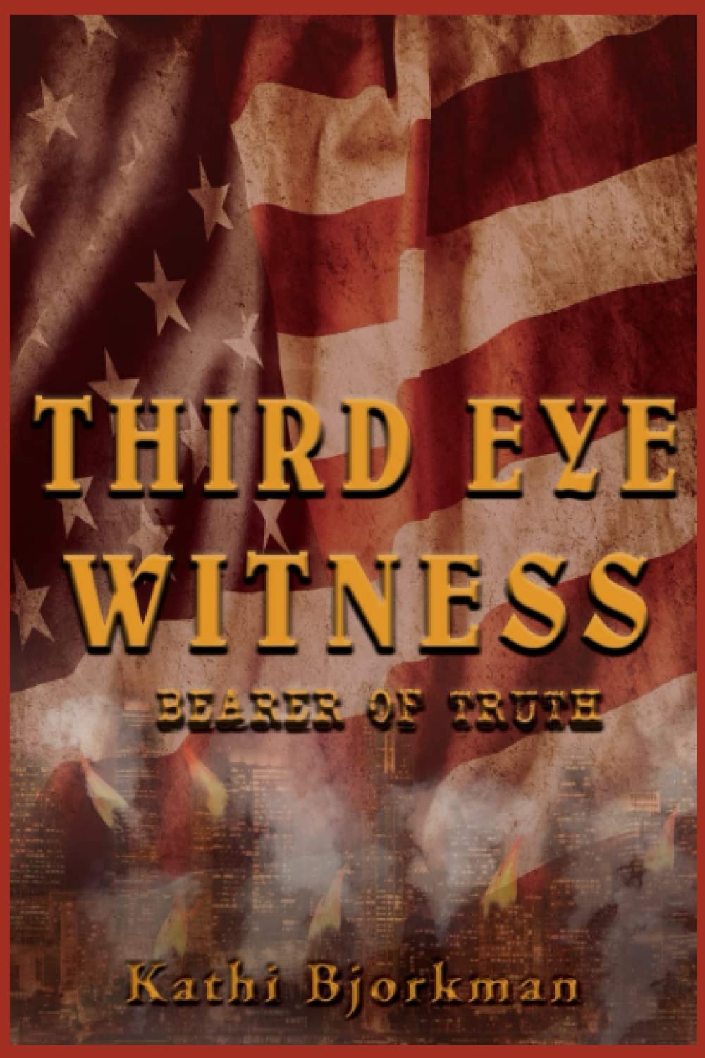Third Eye Witness: Bearer of Truth (Third Eye Witness Series) poster