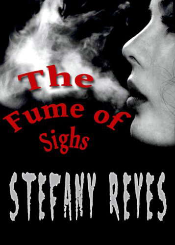 The Fume of Sighs poster