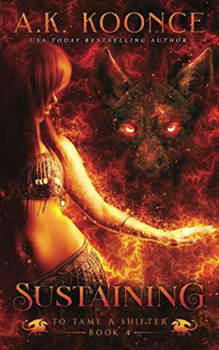 Sustaining: A Reverse Harem Series (To Tame a Shifter) poster