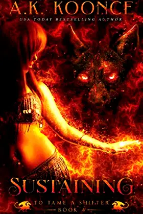 Sustaining: A Reverse Harem Series (To Tame a Shifter) poster