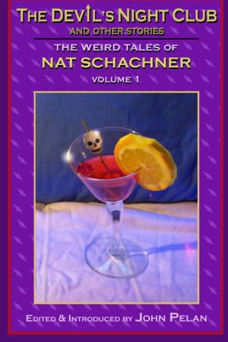 The Devil's Nightclub and Other Stories: The Weird Tales of Nat Schachner poster
