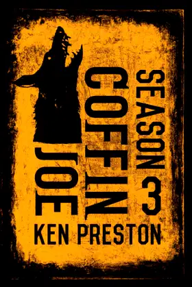 Joe Coffin Season Three poster