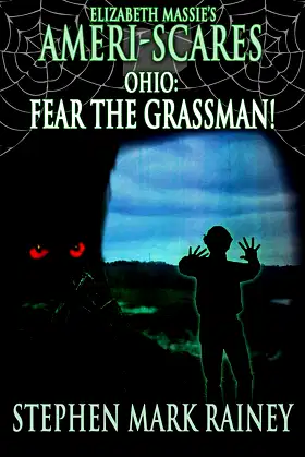 Ameri-scares: Ohio: Fear the Grassman poster