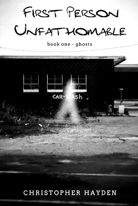 First Person Unfathomable: Ghosts poster