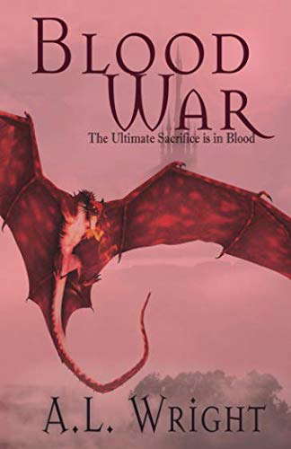 Blood War: The Ultimate Sacrifice is in Blood (Noble of Blood Trilogy) poster