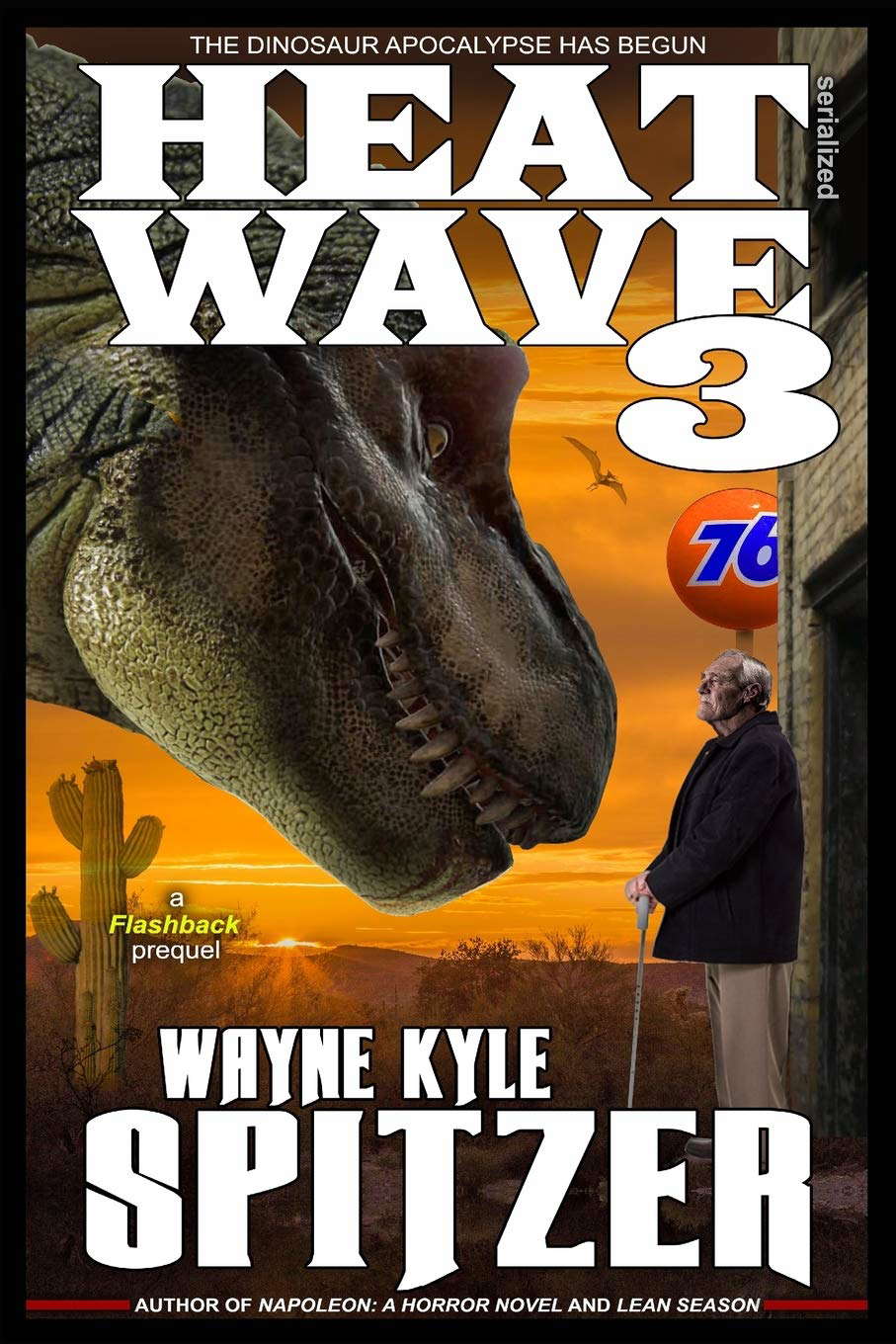 Heat Wave 3: The Dinosaur Apocalypse Has Begun poster