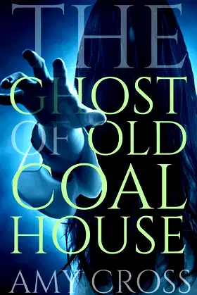 The Ghost of Old Coal House poster