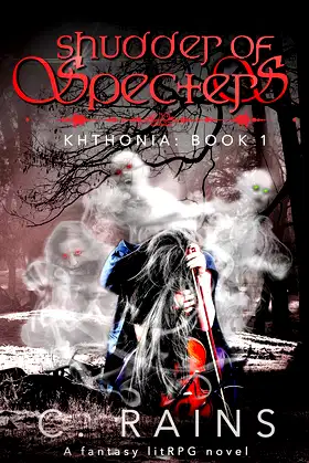Shudder of Specters: A Fantasy LitRPG Adventure (Khthonia Book 1) poster