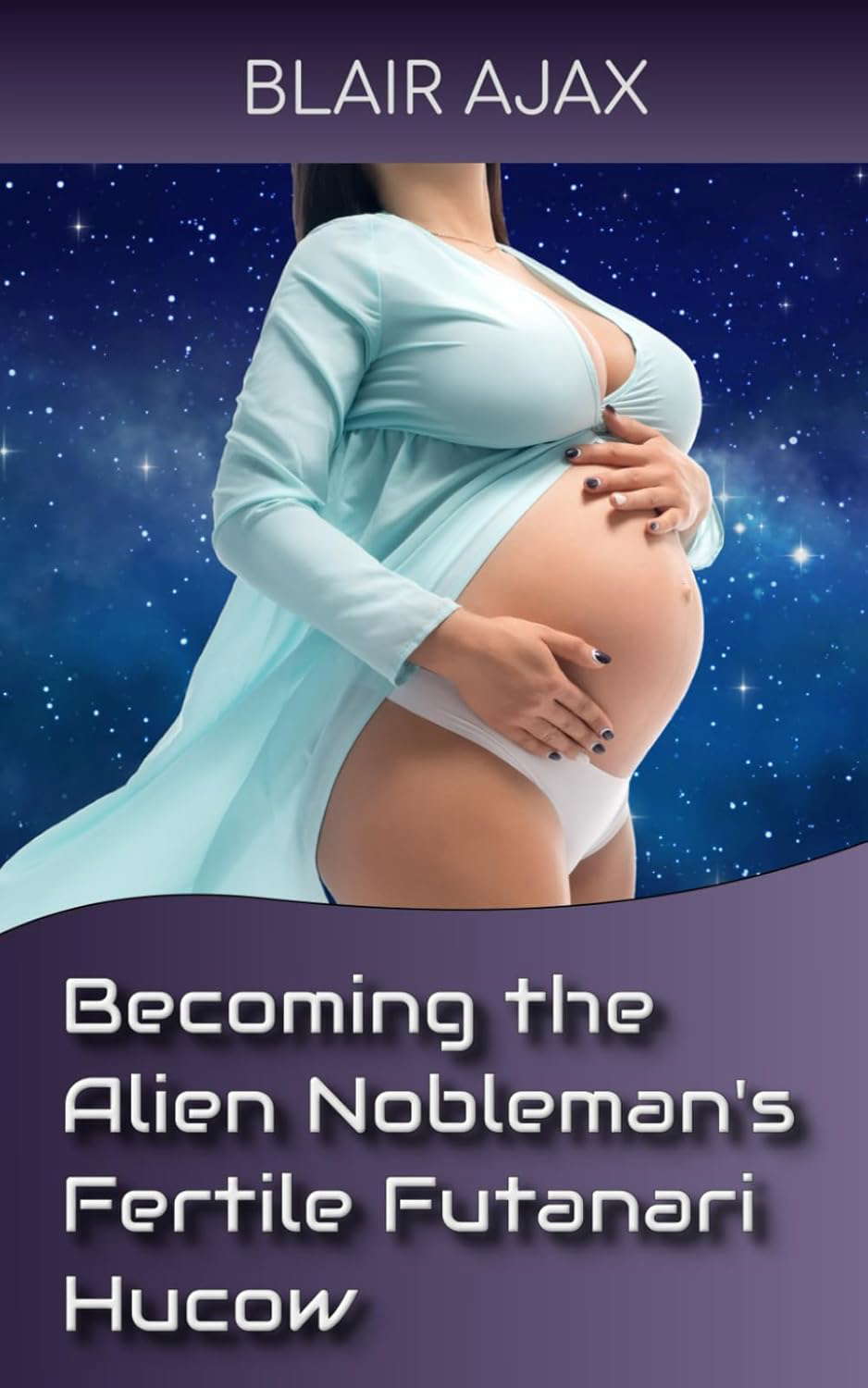Becoming the Alien Nobleman’s Fertile Futanari Hucow poster