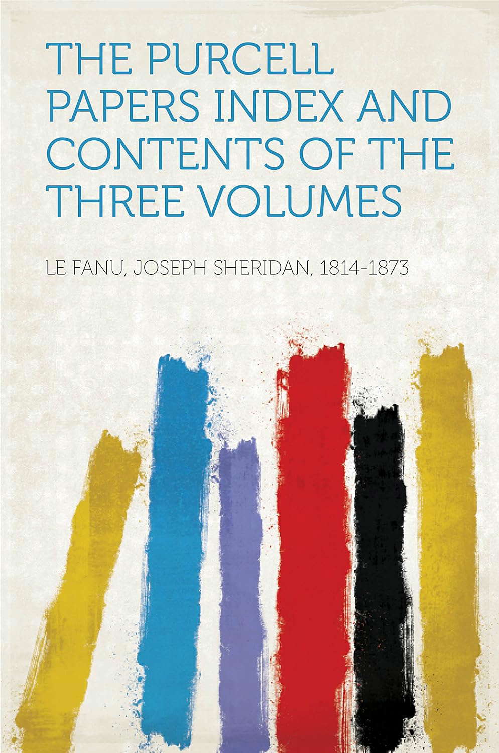The Purcell Papers: Index and Contents of the Three Volumes poster