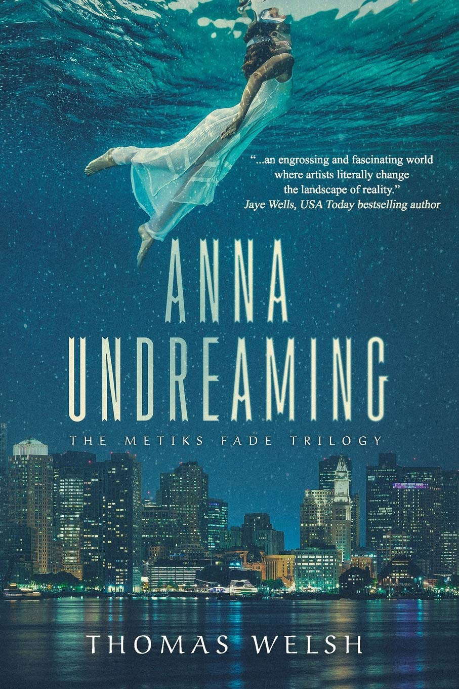 Anna Undreaming (The Metiks Fade Trilogy) poster