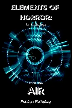 Elements of Horror: Air: Book Two poster
