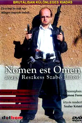 Nomen est Omen avagy Reszkess Szabó János! poster